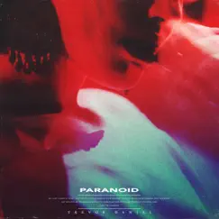 Paranoid - Single by Trevor Daniel album reviews, ratings, credits
