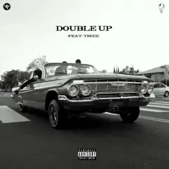 Double Up (feat. Trizz) - Single by Villain Park album reviews, ratings, credits