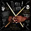 Tempo Tempo! (A Tony Allen Celebration) [feat. DjeuhDjoah] - Single album lyrics, reviews, download