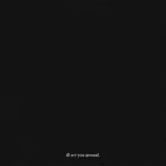 I'll See You Around - Single by Matthew Grace album reviews, ratings, credits