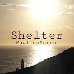 Shelter - Single by Paul Demarco album reviews, ratings, credits