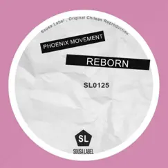 Reborn - Single by Phoenix Movement album reviews, ratings, credits