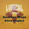 Summer Days Soco Nights (feat. Steven Rowin) - Single album lyrics, reviews, download