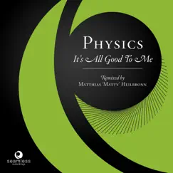 It's All Good to Me by Physics album reviews, ratings, credits