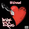 Love is a Drug - Single album lyrics, reviews, download