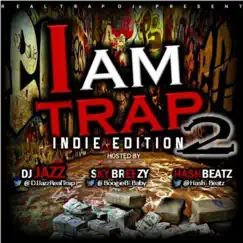 I Am Trap Indie Edition 2 by DJ Jazz II album reviews, ratings, credits