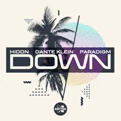 Down - Single by HIDDN, Dante Klein & Paradigm album reviews, ratings, credits