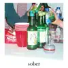 Sober - Single album lyrics, reviews, download