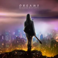 Dreams - Single by Lucas Ricciotti album reviews, ratings, credits