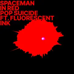 Spaceman in Red (feat. Fluorescent Ink) Song Lyrics