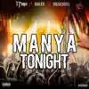 MANYA TONIGHT (feat. WIZGenius & Imaxx beatz) - Single album lyrics, reviews, download