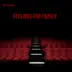 Feelings For Family - Single album cover