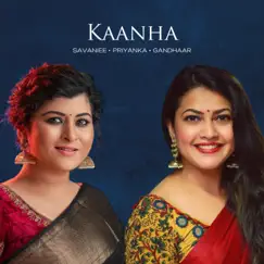 Kaanha (feat. Priyanka Barve & Savaniee Ravindrra) Song Lyrics