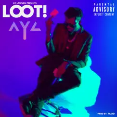 Loot - Single by Ay Lawson album reviews, ratings, credits