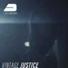 Vintage Justice album lyrics, reviews, download