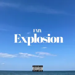 Explosion - Single by FMY album reviews, ratings, credits