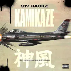 Kamikaze (feat. Kenzo Hound & Dior Hound) - Single by 917 Rackz album reviews, ratings, credits