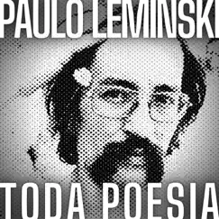 Paulo Leminski - Toda Poesia by Releituras album reviews, ratings, credits
