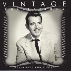 Vintage Collections by Tennessee Ernie Ford album reviews, ratings, credits