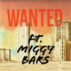 Wanted (feat. Miggy Bars) - Single by Ethan Anomaly album reviews, ratings, credits