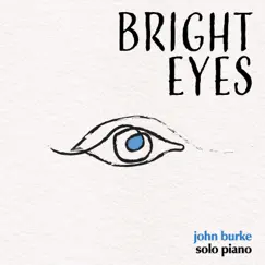 Bright Eyes by John Burke album reviews, ratings, credits