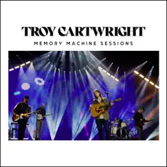 Memory Machine Sessions - EP by Troy Cartwright album reviews, ratings, credits