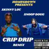 Crip Drip (feat. Snoop Dogg) [Jordan Baywood Remix] - Single album lyrics, reviews, download