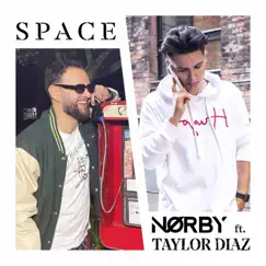 Space - Single by Norby & Taylor Díaz album reviews, ratings, credits