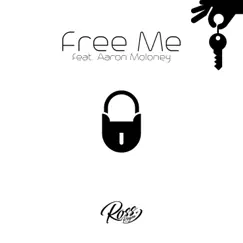Free Me (feat. Aaron Moloney) - Single by Ross Rogen album reviews, ratings, credits