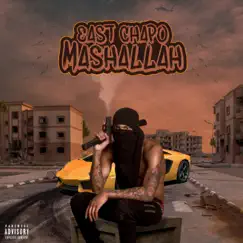 Mashallah by East Chapo album reviews, ratings, credits