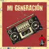 MI GENERACION - Single album lyrics, reviews, download