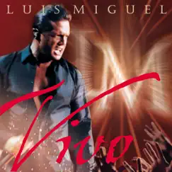 Vivo by Luis Miguel album reviews, ratings, credits