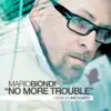 No Mo' Trouble (Incognito Remix) - Single album lyrics, reviews, download