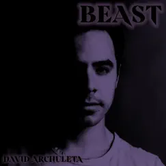 Beast - Single by David Archuleta album reviews, ratings, credits