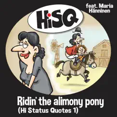 Ridin' the Alimony Pony (feat. Maria Hanninen) Song Lyrics