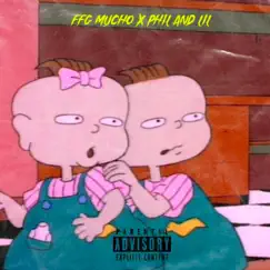 Phil and lil - Single by Ffg Mucho album reviews, ratings, credits