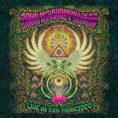 Live in San Francisco (feat. The 4th Dimension & The Invisible Whip) by John McLaughlin & Jimmy Herring album reviews, ratings, credits