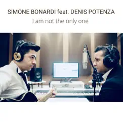 I Am Not the Only One - Single by Simone Bonardi album reviews, ratings, credits