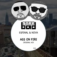 Ass On Fire - Single by Espinal & Nova album reviews, ratings, credits