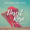 Desert Rose (feat. Maria Zhitnikova) - Single album lyrics, reviews, download
