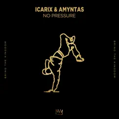 No Pressure - Single by Icarix & Amyntas album reviews, ratings, credits