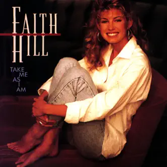 Take Me As I Am by Faith Hill album download