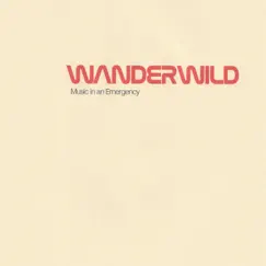 Music in an Emergency by Wanderwild album reviews, ratings, credits
