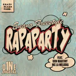 Rapaparty (feat. Don Martiny & MC La Melodia) - Single by Enano Freestyle album reviews, ratings, credits