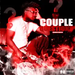 Couple Questions - Single by KINGMOSTWANTED album reviews, ratings, credits