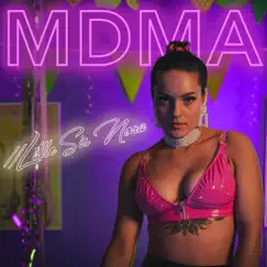 MDMA - Single by Little Sis Nora album reviews, ratings, credits