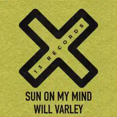 Sun On My Mind - Single by Will Varley album reviews, ratings, credits