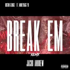 Break Em (Remix) [feat. Moneybagg Yo] - Single by Boston George album reviews, ratings, credits