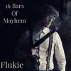 16 Bars of Mayhem - Single album lyrics, reviews, download
