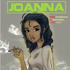 Joanna - Single by Zumzy Brown album reviews, ratings, credits